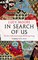 In Search of Us