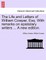 The Life and Letters of William Cowper, Esq. with Remarks on Epistolary Writers ... a New Edition.