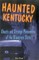 Haunted Kentucky