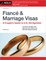 Fiance and Marriage Visas