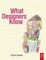 What Designers Know