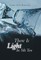 There Is Light In Me Too