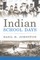 Indian School Days