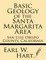 Basic Geology of the Santa Margarita Area
