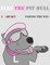 Elle the Pit Bull Pawing the Way