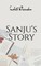 Sanju's Story