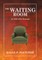 The Waiting Room