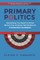 Primary Politics