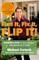 Find It, Fix It, Flip It!