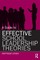 A Guide to Effective School Leadership Theories