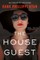 The House Guest