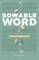 Sowable Word