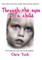 Through the eyes of a child