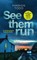 See Them Run