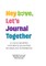 Hey Love, Let's Journal Together