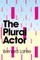 Plural Actor