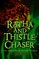 Ratha and Thistle-Chaser