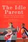 The Idle Parent