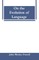 On the Evolution of Language