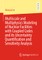 Multiscale and Multiphysics Modeling of Nuclear Facilities with Coupled Codes and Its Uncertainty Quantification and Sensitivity Analysis