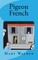 Pigeon French