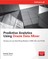 Predictive Analytics Using Oracle Data Miner