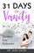 31 Days of Vanity
