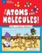 Slingerland, J: Explore Atoms and Molecules!