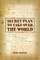 Secret Plan to Take Over the World
