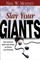Slay Your Giants