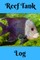 Reef Tank Log