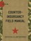 The U.S. Army/Marine Corps Counterinsurgency Field Manual