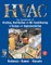 The Handbook of Heating, Ventilation and Air Conditioning (Hvac) for Design and Implementation