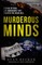 Murderous Minds Volume 4