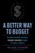 A Better Way to Budget
