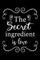 The Secret Ingredient is Love