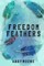 Freedom Feathers