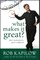 What Makes It Great