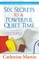 Six Secrets To A Powerful Quiet Time