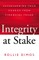 Integrity at Stake
