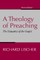 Theology of Preaching