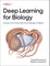 Deep Learning for Biology