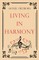 Living in Harmony