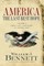 America: The Last Best Hope (Volume I)