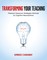 Transforming Your Teaching: Practical Classroom Strategies Informed by Cognitive Neuroscience