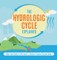 The Hydrologic Cycle Explained Water Cycle Books for Kids Grade 5 Children's Science Education Books