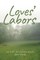 Loves' Labors