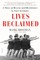 Lives Reclaimed