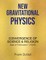 New Gravitational Physics