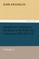 Narrative of a Journey to the Shores of the Polar Sea, in the Years 1819-20-21-22, Volume 2